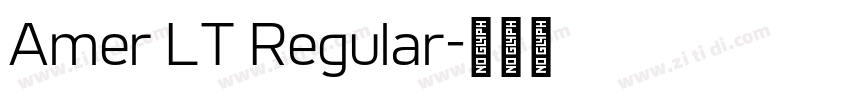 Amer LT Regular字体转换